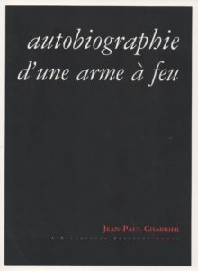 Autobiographie d’une arme à feu, Chabrier