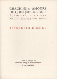 Chagrins et amours de quelques bergers, Ribeiro