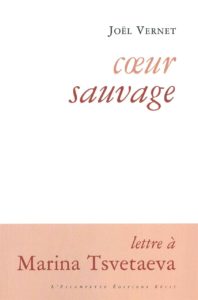 Coeur sauvage, Joel Vernet