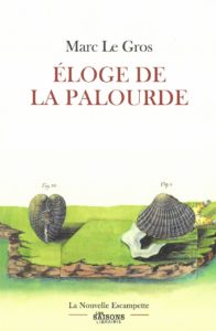 Eloge de la palourde, Marc Le Gros