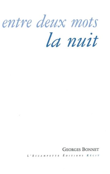 Entre deux mots la nuit