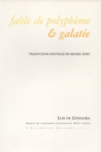 Fable de polyphène & galatée, Luis de Gongora