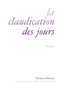 La Claudication des jours, Georges Bonnet