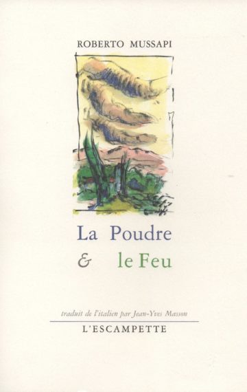 La Poudre & le Feu