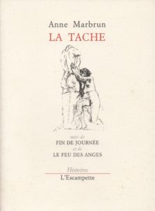 La Tache, Anne Marbrun