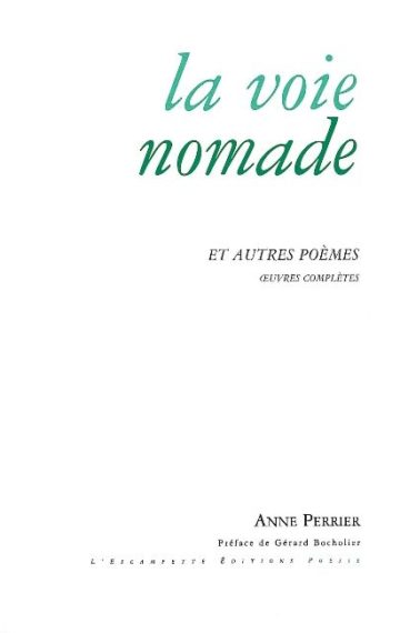 La Voie nomade & autres poèmes