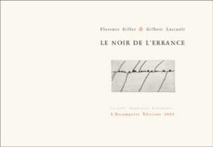 Le noir de l’errance, Gillet Lascault