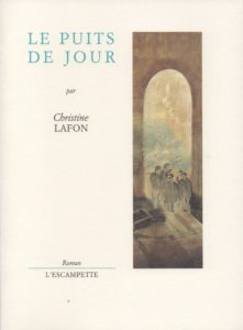 Le Puits de jour, Christine Lafon