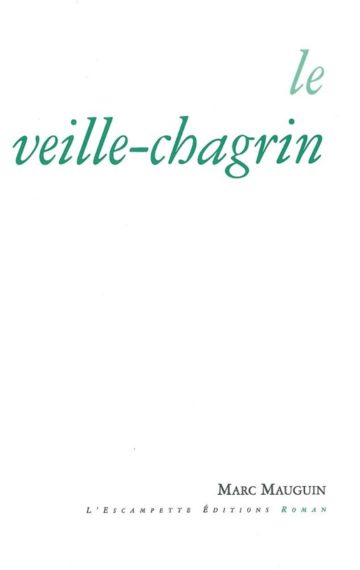 Le Veille-chagrin