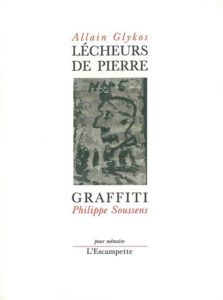 Lécheurs de pierre et graffiti, Allain Glykos