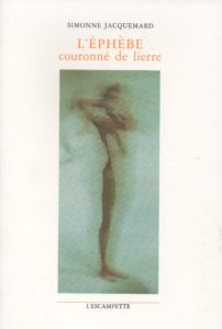 L’éphèbe couronné de lierre, Simonne Jacquemard