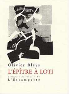 L’épitre à loti, Olivier Bleys