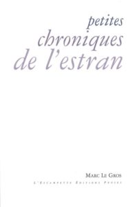 Petites chroniques de l’estran