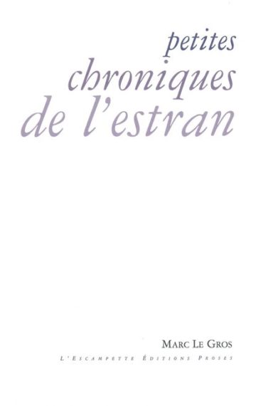 Petites chroniques de l’estran