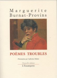 Poèmes troubles, Marguerite Burnat-Provins