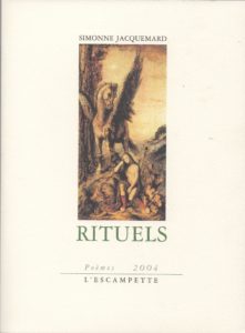 Rituels, Simonne Jacquemard