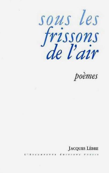 Sous les frissons de l’air