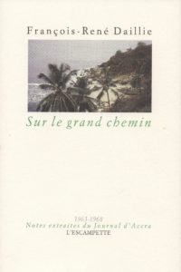 Sur le grand chemin, Francois René Daillie