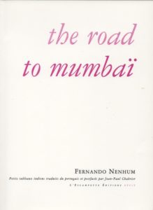 The road to Mumbai, Nenhum