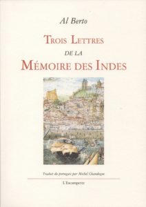 Trois lettres de la mémoire des Indes, Al Berto