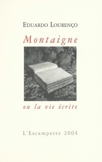 Montaigne ou la vie écrite