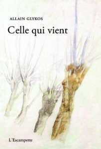 Glykos Allain – Celle qui vient