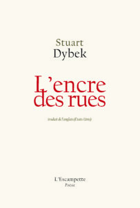 Dybek L’encre des rues COUV