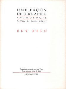 BELO Ruy Une façon de dire adieu