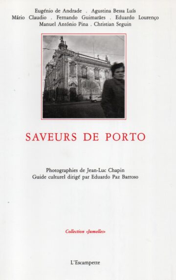 Saveurs de Porto – 1ère édition 1991
